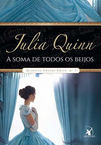 Libro A Soma de Todos os Beijos. Quarteto Smythe-Smith 3