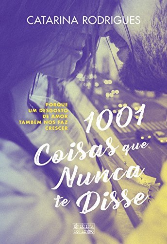 Books 1001 Coisas Que Nunca Te Disse