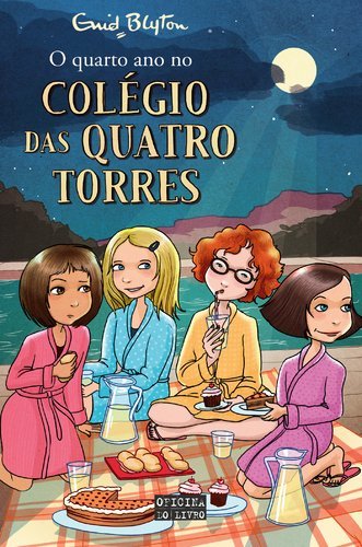 O Quarto Ano No Colégio Das Quatro Torres