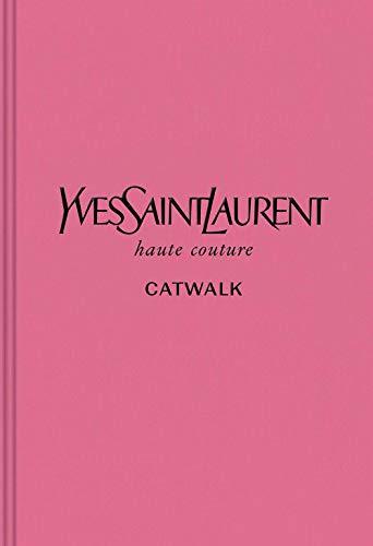 Libro Yves Saint Laurent: The Complete Haute Couture Collections, 1962-2002