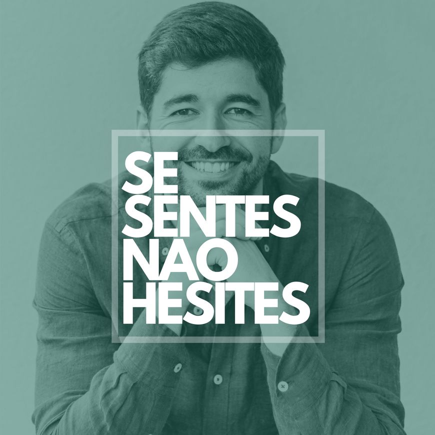 Moda Se Sentes, Não hesites