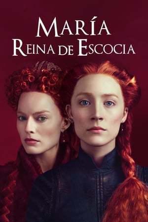 Movie María, reina de Escocia