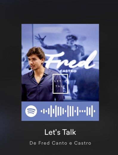 Let’s Talk - Fred Canto e Castro