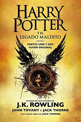 Harry Potter y el legado maldito: El guión oficial de la producción original del West End