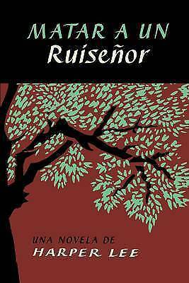 Book Matar Un Ruiseñor/To Kill a Mockingbird