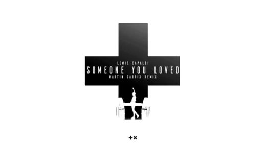Lewis Capaldi - Someone You Loved (Martin Garrix Remix) 