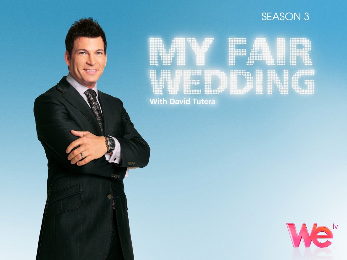 Series My Fair Wedding With David Tutera 