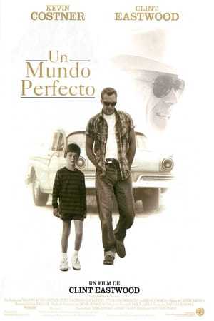 Película Un mundo perfecto