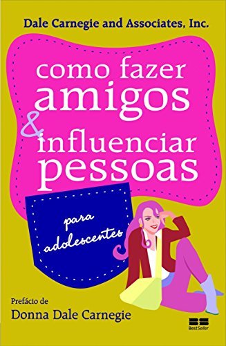 Books Como Fazer Amigos E Influenciar Pessoas Para Adolescentes