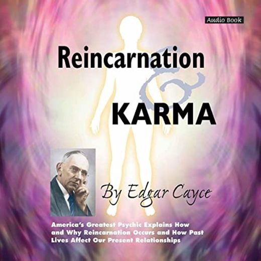 Reencrnación y karma Edgar cayce