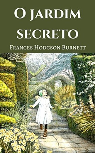 O JARDIM SECRETO: