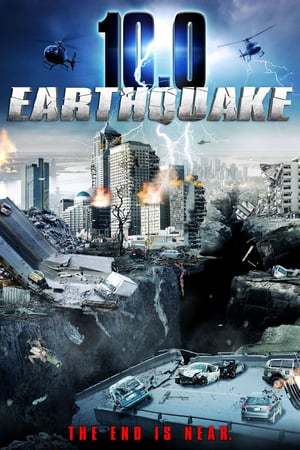 Película 10.0 Terremoto en Los Angeles