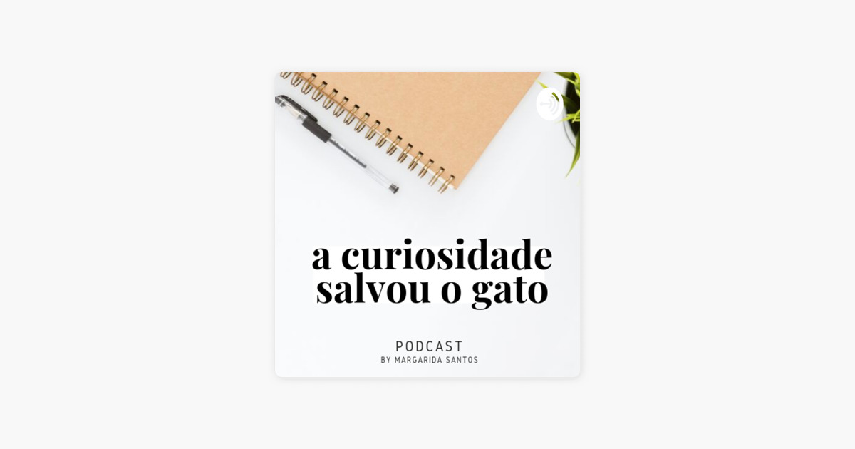 Moda A curiosidade salvou o gato