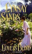 Libros LYNSAY SANDS Love is Blind