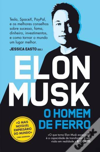 Elon Musk - O Homem de Ferro