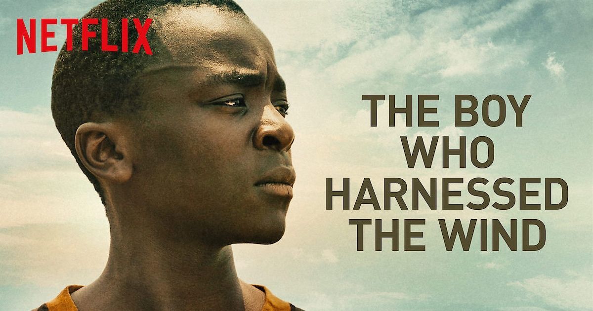 Movies The Boy Who Harnessed the Wind