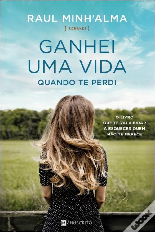 Book Ganhei uma vida quando te perdi- Raul Minh’alma 