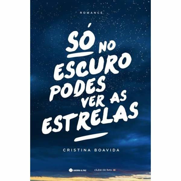 Book Só no Escuro Podes Ver as Estrelas