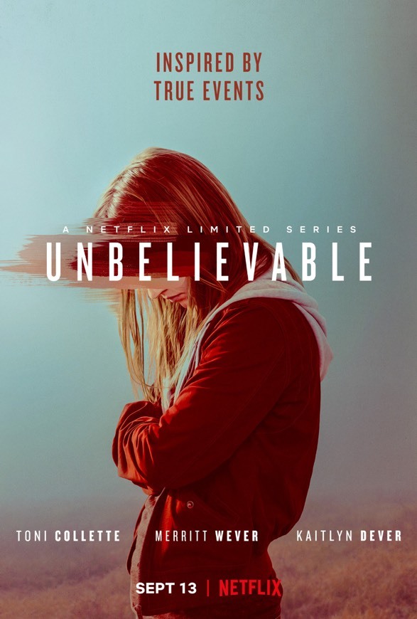 Serie Unbelievable | Netflix Official Site