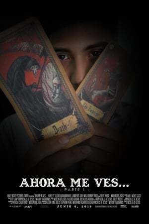 Ahora Me Ves... - Parte 1