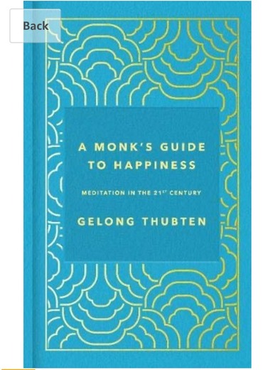 A Monk's Guide To Happiness by Gerlong Thubten 