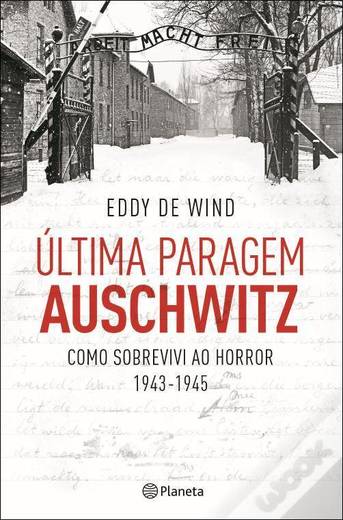 Última Paragem Auschwitz 