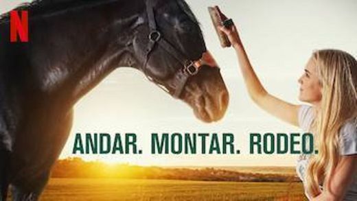 Andar. Montar. Rodeo. 