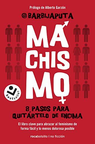 Libro Machismo: 8 pasos para quitártelo de encima