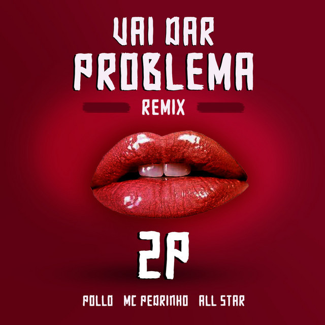 Music Vai Dar Problema - Remix