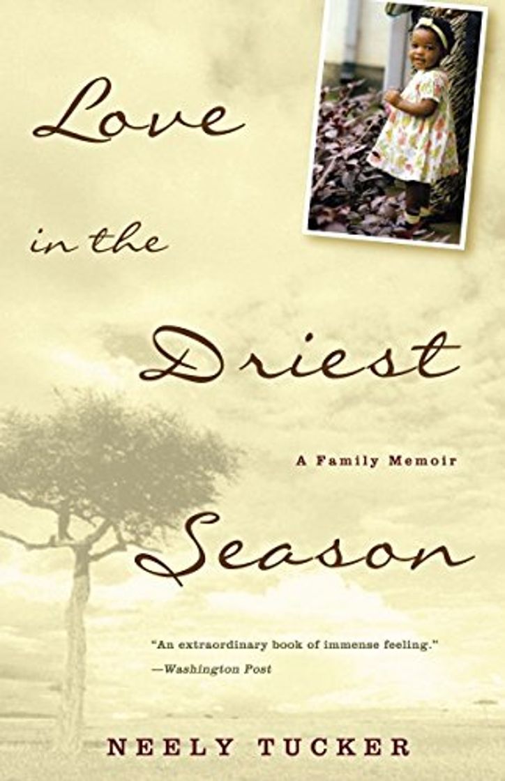 Libro Love in the Driest Season: A Family Memoir [Idioma Inglés]