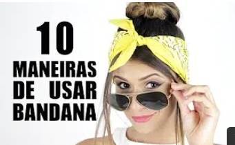 Moda Várias formas de usar bandana