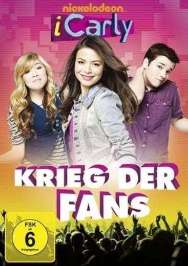 iCarly - Krieg der Fans