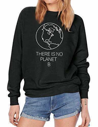 Moda YUHX There Is No Planet B Sudaderas Mujer Blusa de Manga Larga