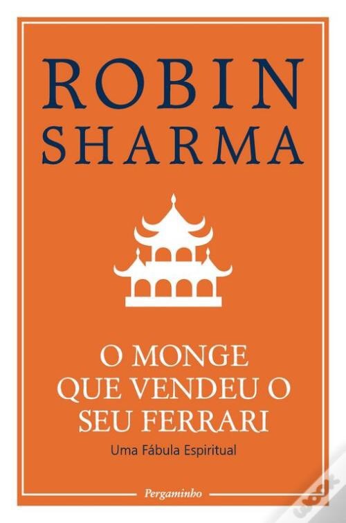 Book El monje que vendió su Ferrari: Una fábula espiritual