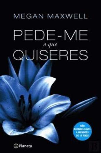 Pede-Me O Que Quiseres