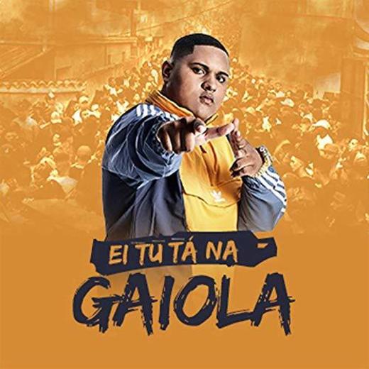 Tu Tá na Gaiola - Radio Edit