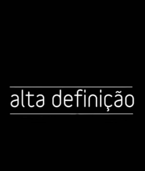 Serie Alta Definição
