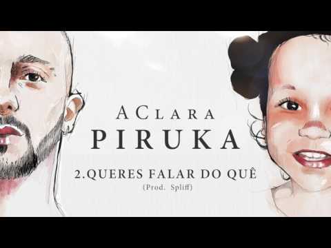 Canción Piruka - Queres Falar do Quê 