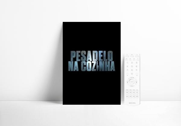Serie Pesadelo na Cozinha