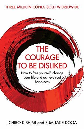 Libro The Courage To Be Disliked