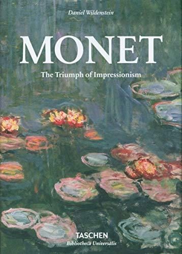 Monet. The Triumph of Impressionism: BU