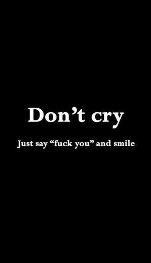 Don’t cry 