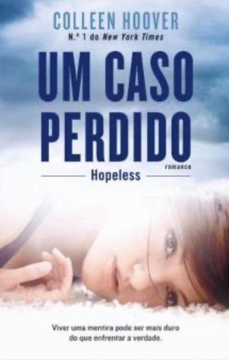 Hopeless - Um Caso Perdido 