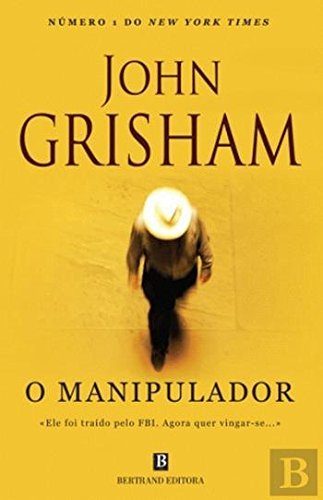 Libro O Manipulador  John Grisham