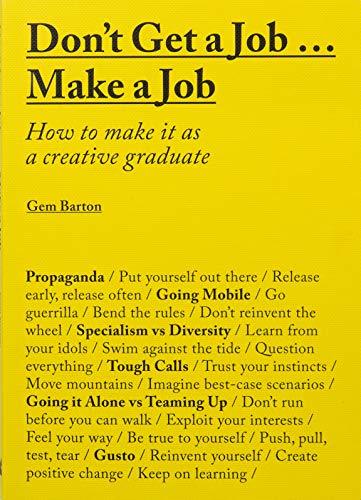 Books Don't Get a Job...Make a Job