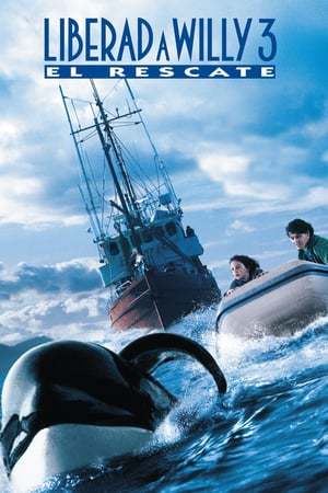 Película Liberad a Willy 3: El rescate