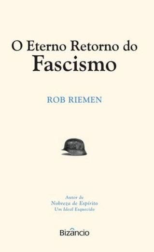O Eterno Retorno Do Fascismo