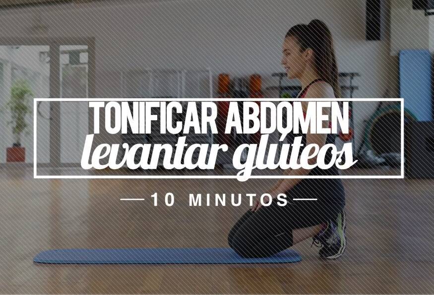 Fashion Tonificar abdomen y levantar glúteos | 10 minutos - YouTube