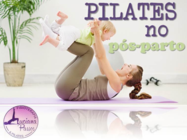 Moda Benefícios do Pilates no Pós Parto 