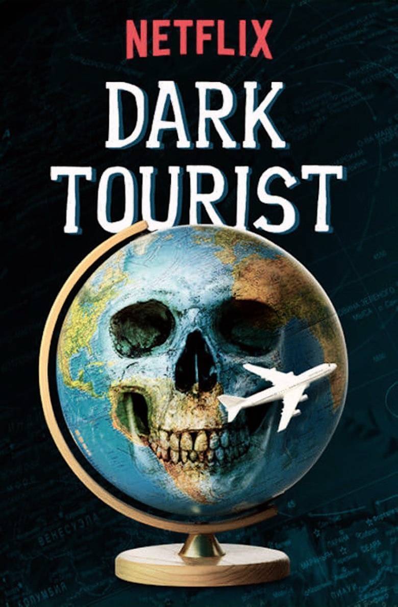 Serie Dark Tourist